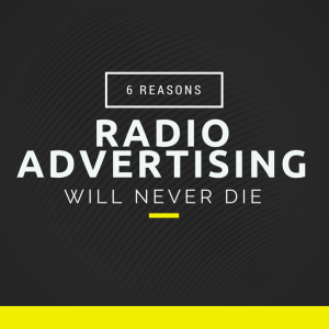 6 Reasons Radio Advertising